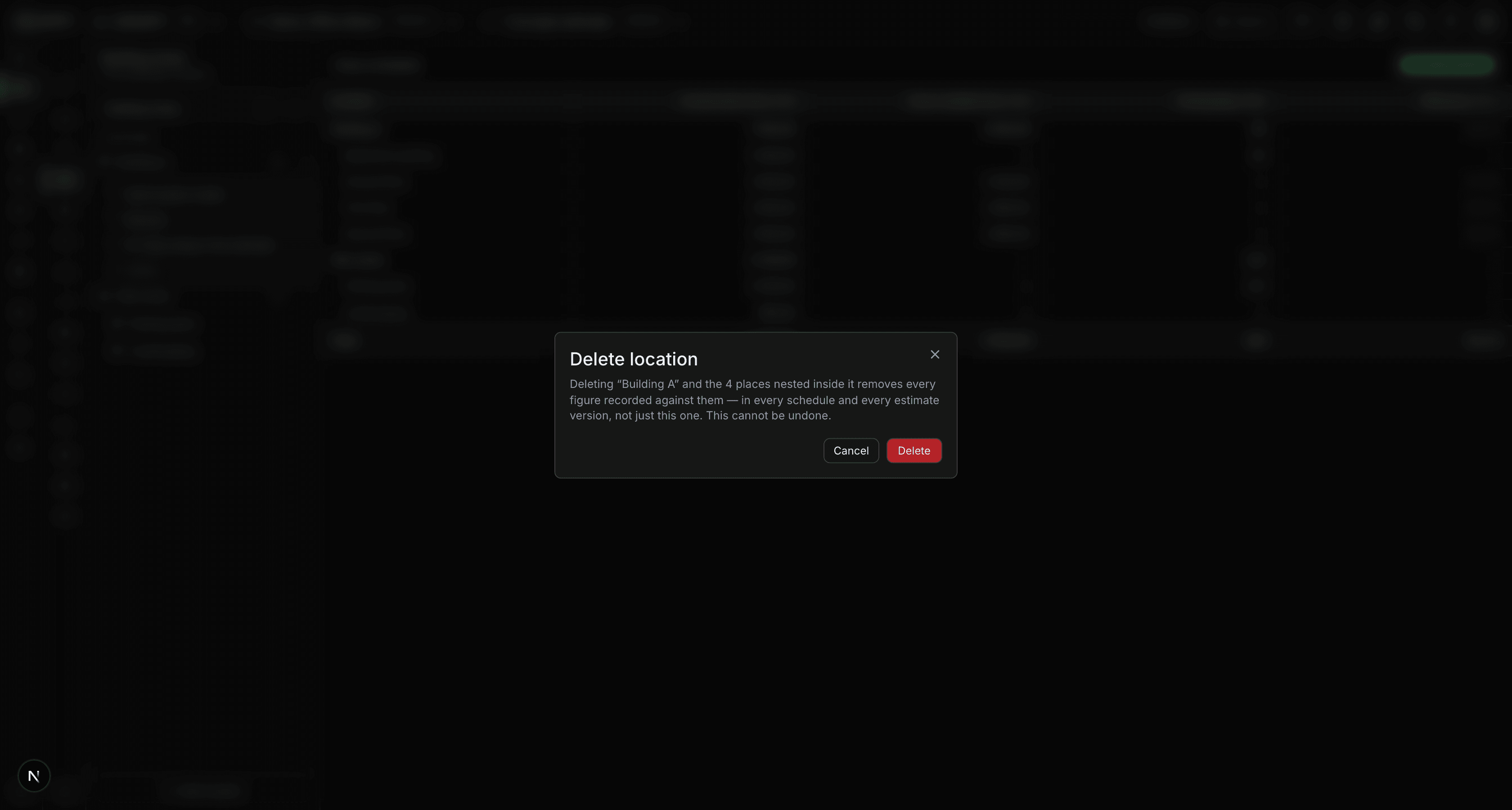 A confirmation dialog for deleting Building A, saying how many nested places go with it and that every figure against them is removed in every schedule and version